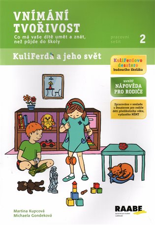 Vnímání - Tvořivost: Pracovní sešit 2 - Michaela Gondeková, Martina Kupcová