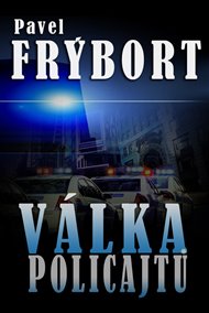 Válka policajtů - Pavel Frýbort