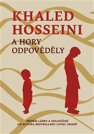A hory odpovědely - Khaled Hosseini
