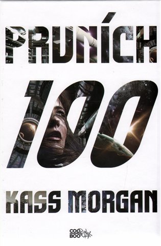 Prvních 100 - Kass Morgan