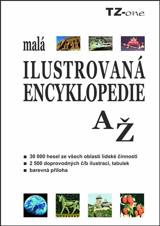 Malá ilustrovaná encyklopedie A-Ž - 
