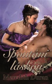 Spoutáni láskou - Meredith Duran
