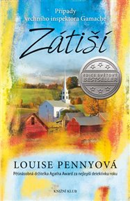 Zátiší: Případy inspektora Gamache 1 - Louise Pennyová