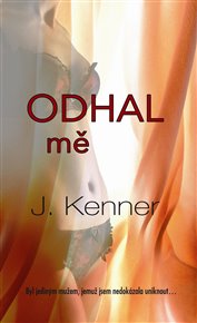 Odhal mě - Julie Kenner