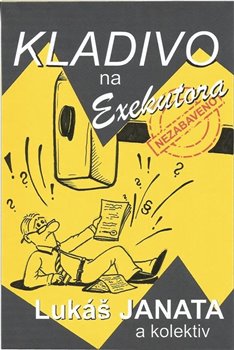 Kladivo na exekutora koupíte na Kosmas.cz