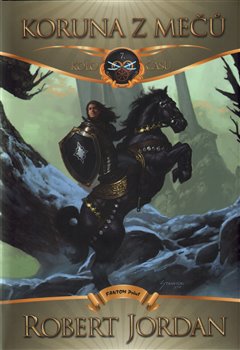 Koruna z mečů. Kolo času 7 - Robert Jordan