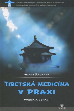 Tibetská medicína v praxi - Vitaly Radnaev