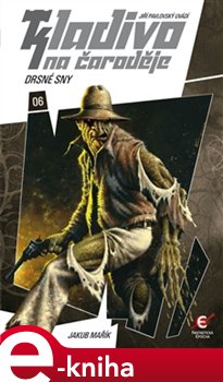 Levně Drsné sny. Kladivo na čaroděje 6 - Jakub Mařík e-kniha