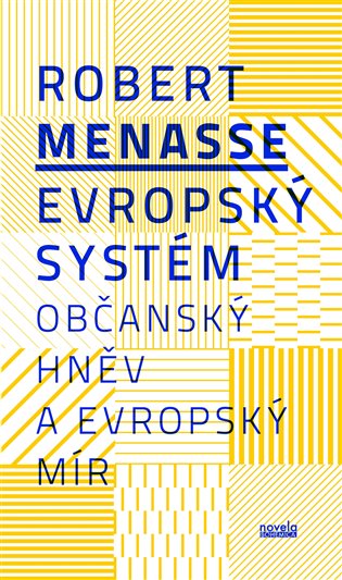 Evropský systém - Robert Menasse