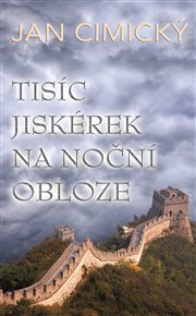 Tisíc jiskérek na noční obloze - Jan Cimický