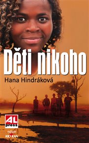 Děti nikoho - Hana Hindráková