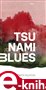 Tsunami blues