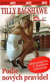 Podle nových pravidel - Tilly Bagshawe
