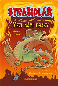 Strašidlář – Mezi námi draky - Hynek Klimek