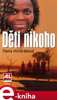 Levně Děti nikoho - Hana Hindráková e-kniha