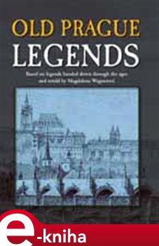 Levně Old Prague Legends - Magdalena Wagnerová e-kniha