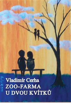 Kniha Zoo-farma u dvou kvítků