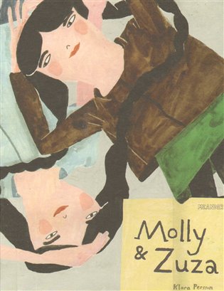Molly &amp; Zuza - Klara Persson