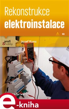 Levně Rekonstrukce elektroinstalace - Josef Kunc e-kniha