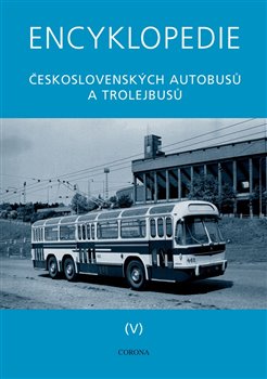 Levně Encyklopedie československých autobusů a trolejbusů V - TATRA - Martin Harák