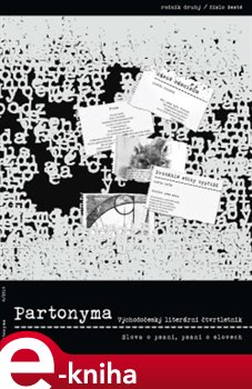 Levně Partonyma č. 6/2013. Slova o psaní, psaní o slovech e-kniha