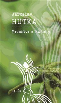 Levně Pradávné kořeny - Jaroslav Hutka