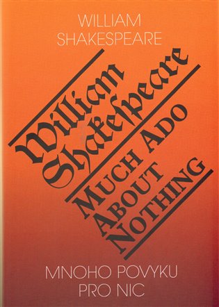 Mnoho povyku pro nic - česko/anglický - William Shakespeare