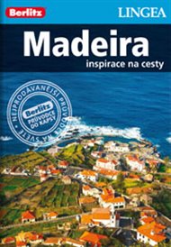 Madeira: inspirace na cesty