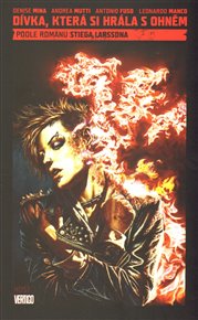 Dívka, která si hrála s ohněm