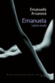 Emanuela I.: Lekce muže - Emmanuelle Arsanová
