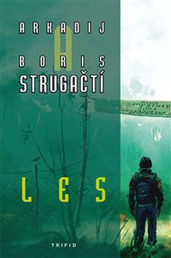Les - Arkadij Strugackij, Boris Strugackij