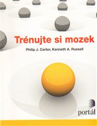 Trénujte si mozek 1 - Philip J. Carter, Kenneth A. Russell