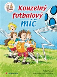 Kouzelný fotbalový míč - Anton Toreck