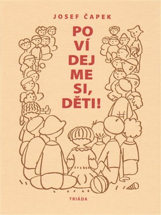 Povídejme si, děti! - Josef Čapek