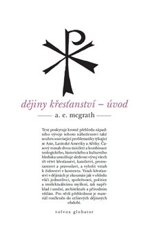 Levně Dějiny křesťanství. úvod - Alistair McGrath
