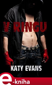 Levně V ringu - Katy Evans e-kniha