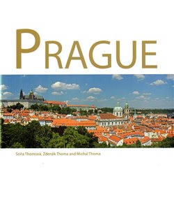 Levně Prague - Michal Thoma, Soňa Thomová, Zdeněk Thoma