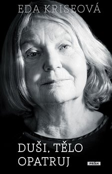 Levně Duši, tělo opatruj - Eda Kriseová