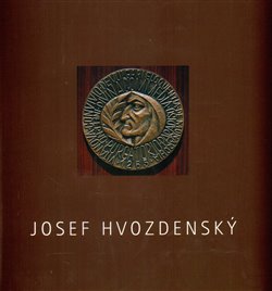 Levně Josef Hvozdenský - Josef Hvozdenský, František Dvořák