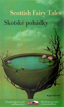 Levně Skotské pohádky / Scottish Tales
