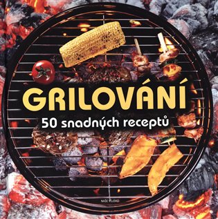 Grilování - Mariagrazia Villaová, Mario Grazia