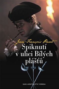 Levně Spiknutí v ulici Bílých pláštů - Jean-Francois Parot