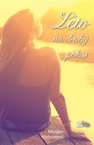 Léto na druhý pokus - Morgan Matsonová