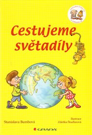 Cestujeme světadíly: Chvilku čteš ty a chvilku já - Stanislava Bumbová