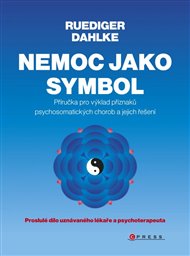Nemoc jako symbol - Ruediger Dahlke