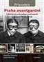 Praha avantgardní