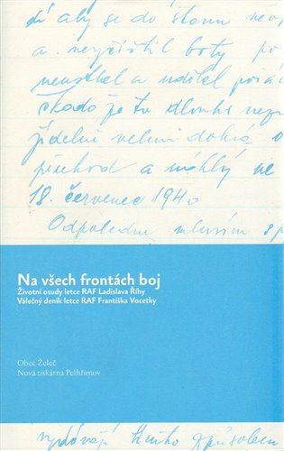 Na všech frontách boj - Ladislav Říha, František Vocetka, Václav Šmidrkal
