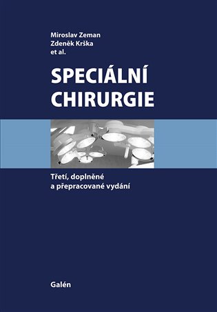 Speciální chirurgie - Miroslav Zeman, Zdeněk Krška, kol.