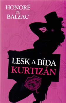 Levně Lesk a bída kurtizán - Honoré de Balzac