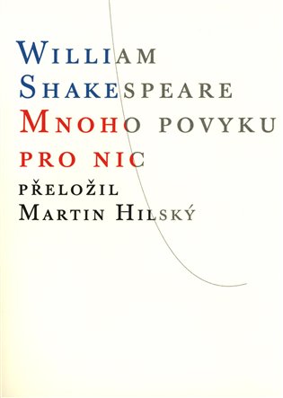 Mnoho povyku pro nic - William Shakespeare